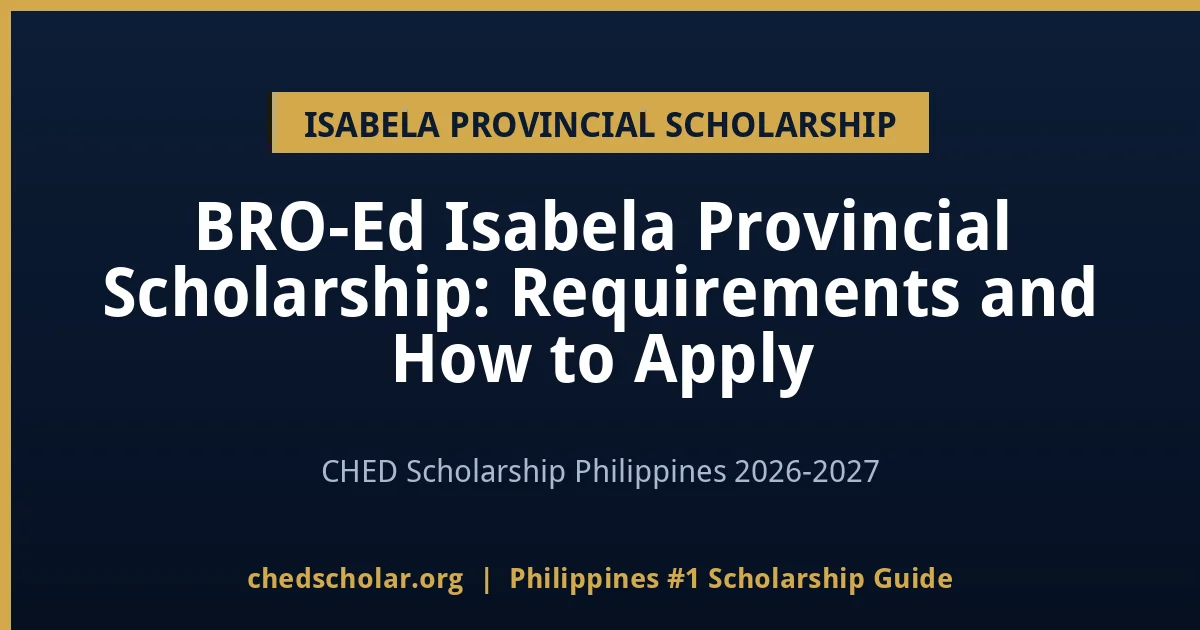 BRO-Ed Isabela Provincial Scholarship: Requirements and How to Apply - chedscholar.org