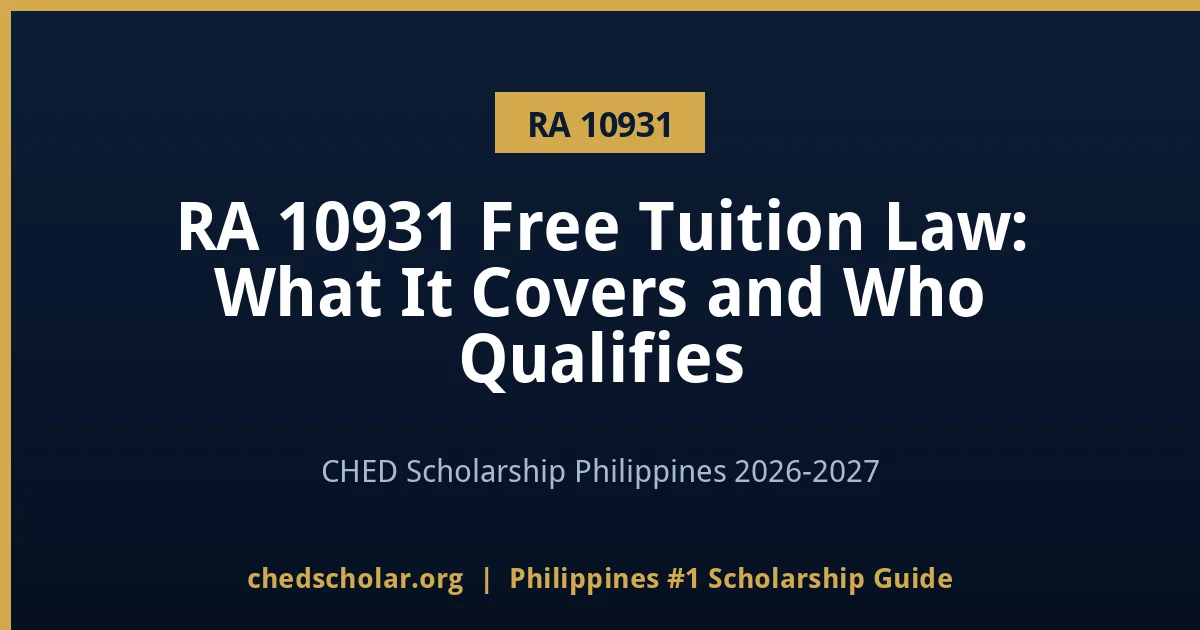 RA 10931 Free Tuition Law: What It Covers and Who Qualifies - chedscholar.org