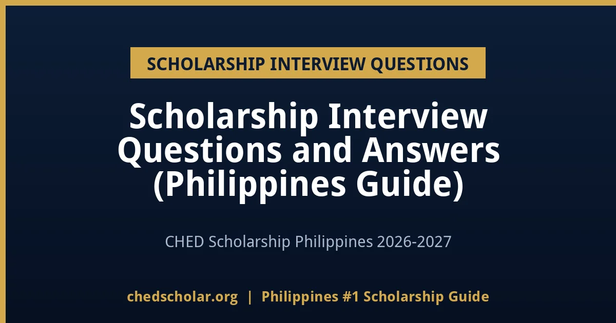 Scholarship Interview Questions and Answers (Philippines Guide) - chedscholar.org
